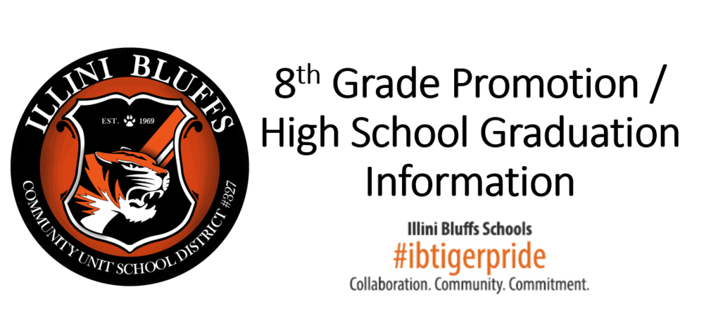 8th Grade Promotion / High School Graduation Information | Illini ...